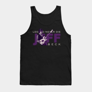 Legend never die jeff b. Tank Top